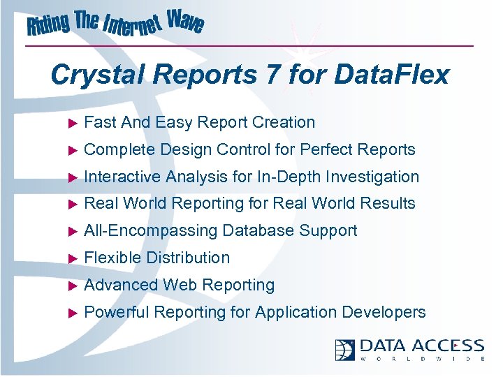 Crystal Reports 7 for Data. Flex u Fast And Easy Report Creation u Complete