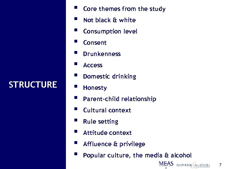 STRUCTURE J. 5313 LR/lf § § § § Core themes from the study Not