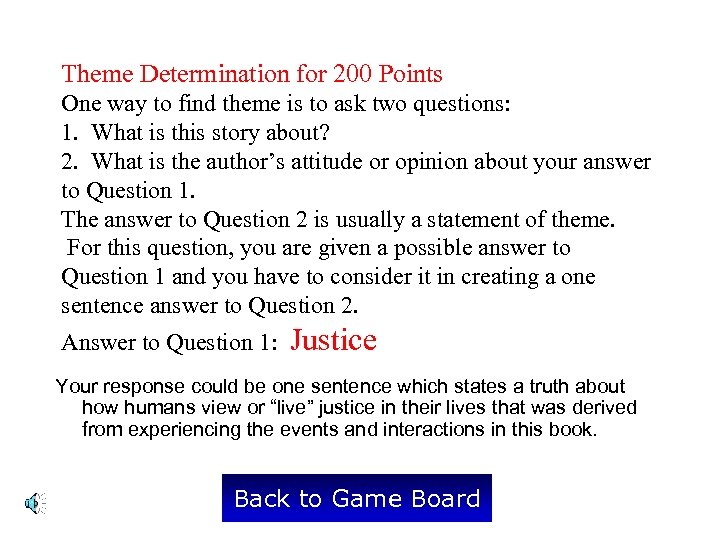 Theme Determination for 200 Points One way to find theme is to ask two