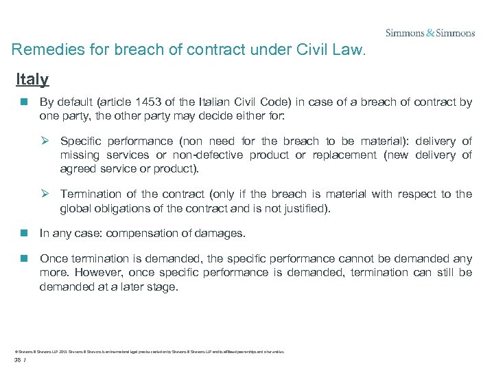 Remedies for breach of contract under Civil Law. Italy n By default (article 1453