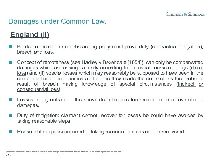 Damages under Common Law. England (II) n Burden of proof: the non-breaching party must