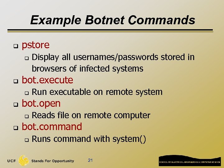 Example Botnet Commands q pstore q q bot. execute q q Run executable on