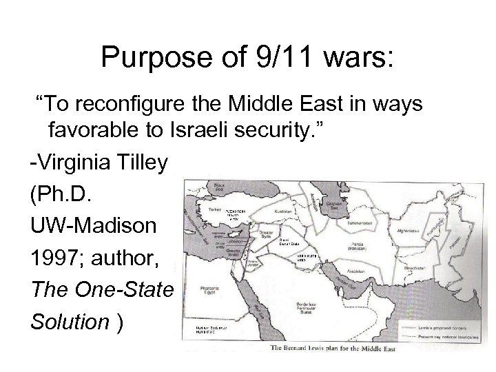 Purpose of 9/11 wars: “To reconfigure the Middle East in ways favorable to Israeli