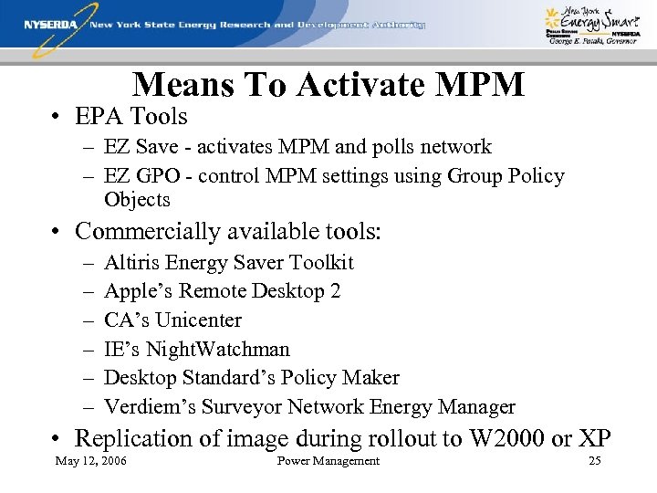 Means To Activate MPM • EPA Tools – EZ Save - activates MPM and