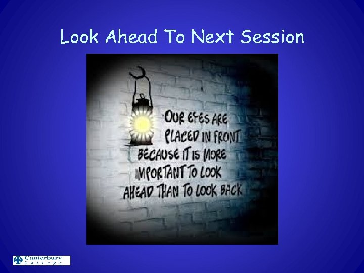 Look Ahead To Next Session 