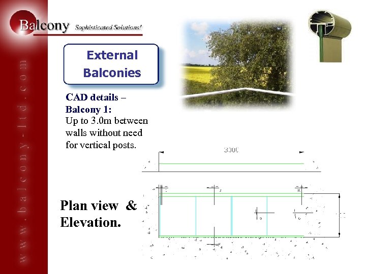 External Balconies CAD details – Balcony 1: Up to 3. 0 m between walls