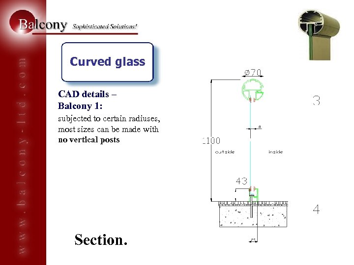 Curved glass CAD details – Balcony 1: subjected to certain radiuses, most sizes can