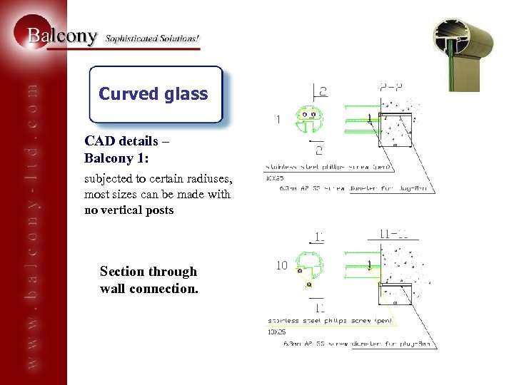 Curved glass CAD details – Balcony 1: subjected to certain radiuses, most sizes can