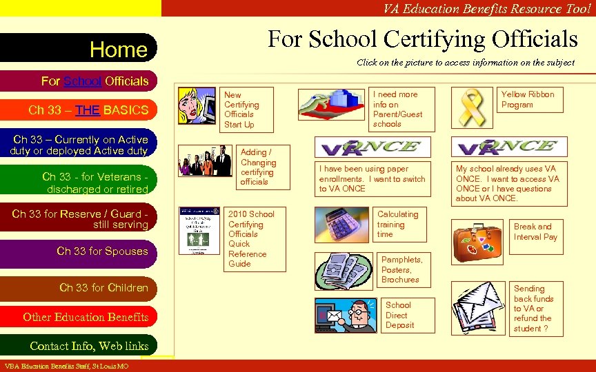 VA Education Benefits Resource Tool For School Certifying Officials Home Click on the picture