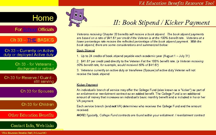 VA Education Benefits Resource Tool Home II: Book Stipend / Kicker Payment For School