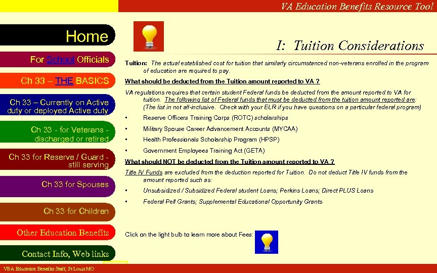 VA Education Benefits Resource Tool Home For School Officials Ch 33 – THE BASICS