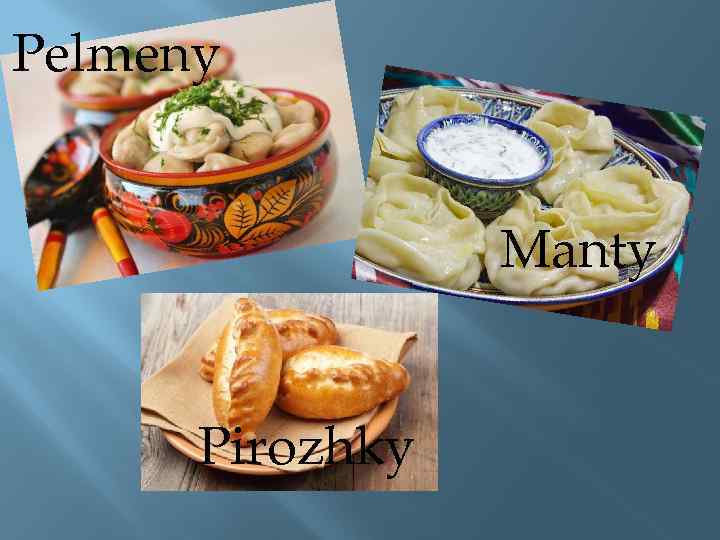 Pelmeny Manty Pirozhky 