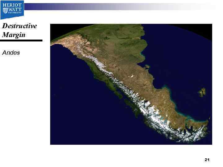 Destructive Margin Andes 21 