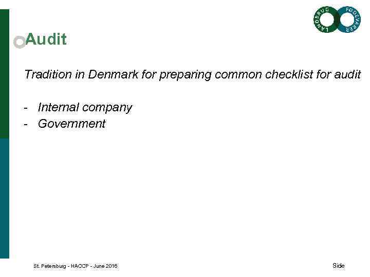 Audit Tradition in Denmark for preparing common checklist for audit - Internal company -
