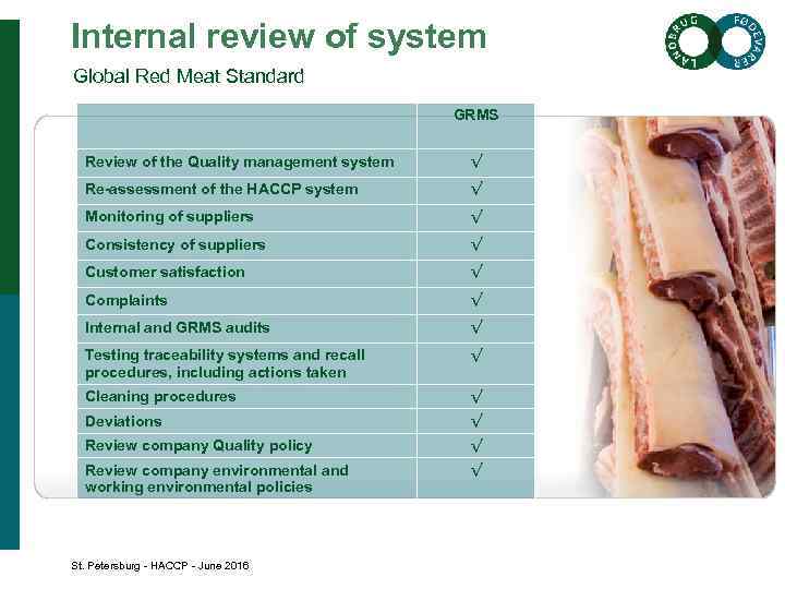 Internal review of system Global Red Meat Standard GRMS Review of the Quality management