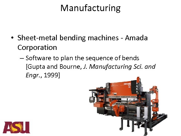 Manufacturing • Sheet-metal bending machines - Amada Corporation – Software to plan the sequence