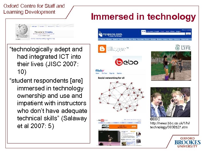 Oxford Centre for Staff and Learning Development “technologically adept and had integrated ICT into