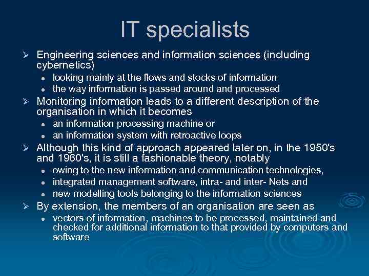 IT specialists Ø Engineering sciences and information sciences (including cybernetics) l l Ø Monitoring