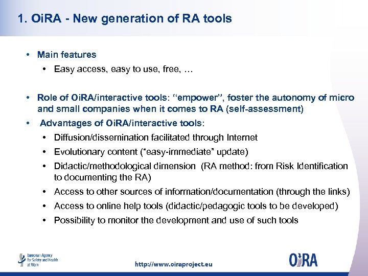 1. Oi. RA - New generation of RA tools • Main features • Easy
