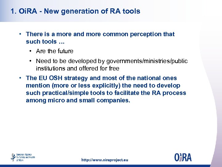 1. Oi. RA - New generation of RA tools • There is a more