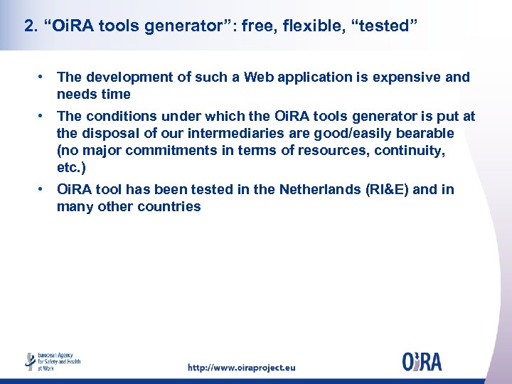 2. “Oi. RA tools generator”: free, flexible, “tested” • The development of such a