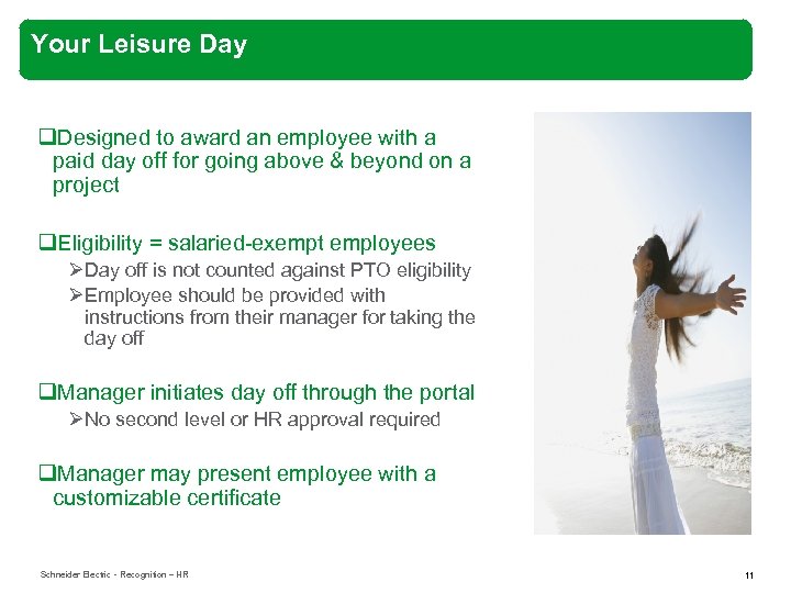 Your Leisure Day q. Designed to award an employee with a paid day off