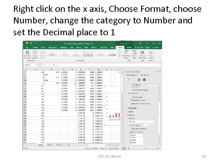 Right click on the x axis, Choose Format, choose Number, change the category to