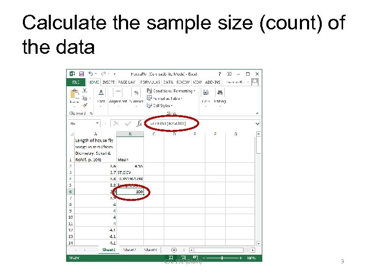 Calculate the sample size (count) of the data CSC 152 (Blum) 3 