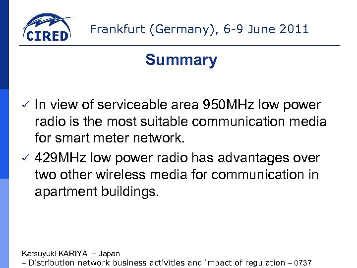 Frankfurt (Germany), 6 -9 June 2011 Summary ü ü In view of serviceable area