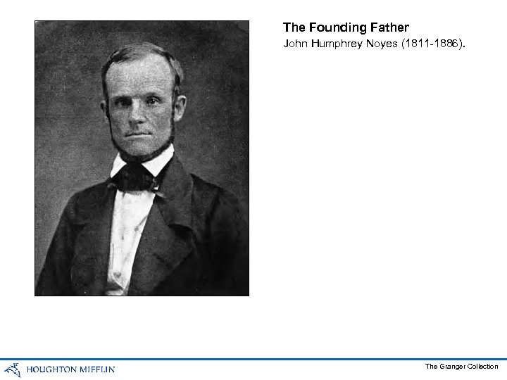 The Founding Father John Humphrey Noyes (1811 -1886). The Granger Collection 