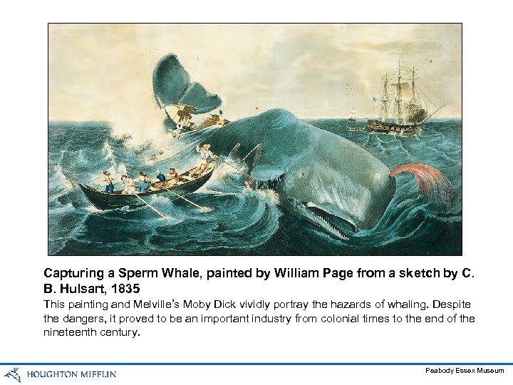Capturing a Sperm Whale, painted by William Page from a sketch by C. B.