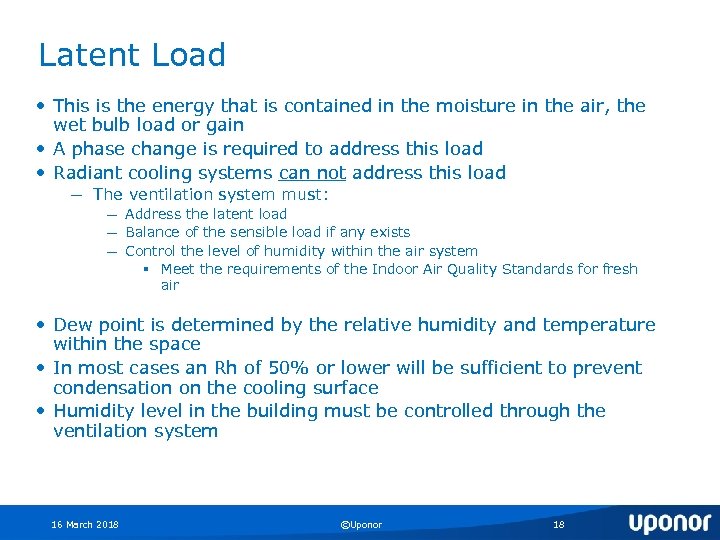 Latent Load • This is the energy that is contained in the moisture in