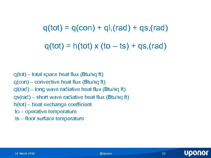 q(tot) = q(con) + ql, (rad) + qs, (rad) q(tot) = h(tot) x (to