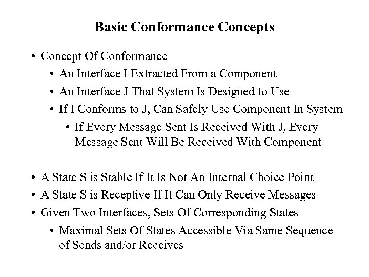 Basic Conformance Concepts • Concept Of Conformance • An Interface I Extracted From a