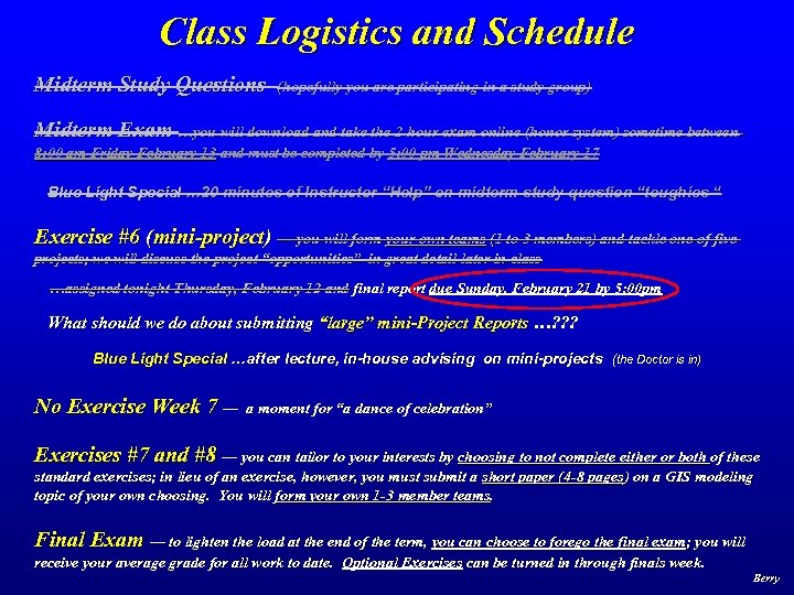 Class Logistics and Schedule Midterm Study Questions (hopefully you are participating in a study