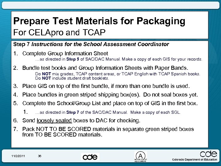 Prepare Test Materials for Packaging For CELApro and TCAP Step 7 Instructions for the