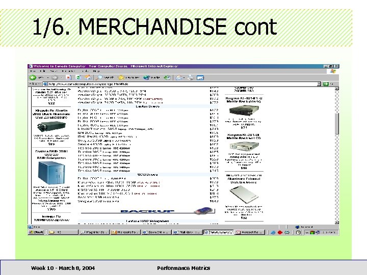 1/6. MERCHANDISE cont Week 10 - March 8, 2004 Performance Metrics 