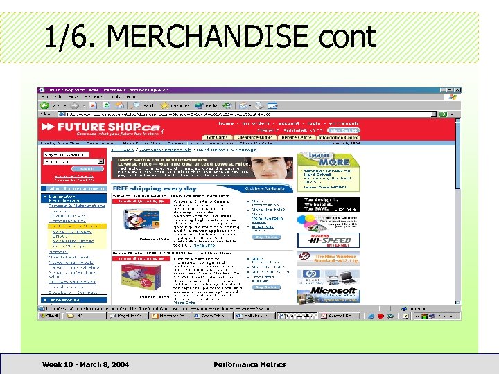 1/6. MERCHANDISE cont Week 10 - March 8, 2004 Performance Metrics 