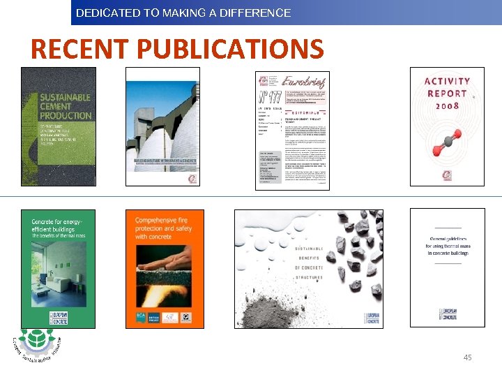 DEDICATED TO MAKINGDifference Dedicated to Making a A DIFFERENCE Dedicatedto Making a Difference RECENT