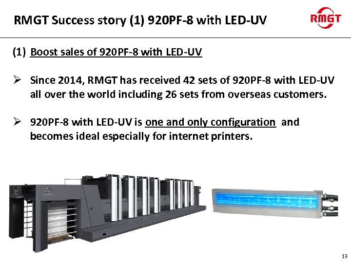 RMGT Success story (1) 920 PF-8 with LED-UV (1) Boost sales of 920 PF-8