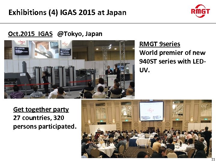 Exhibitions (4) IGAS 2015 at Japan Oct. 2015 IGAS @Tokyo, Japan RMGT 9 series