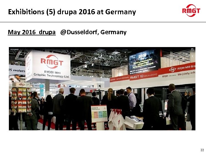 Exhibitions (5) drupa 2016 at Germany May 2016 drupa @Dusseldorf, Germany 22 