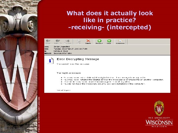 What does it actually look like in practice? -receiving- (intercepted) 