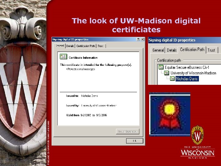 The look of UW-Madison digital certificiates 