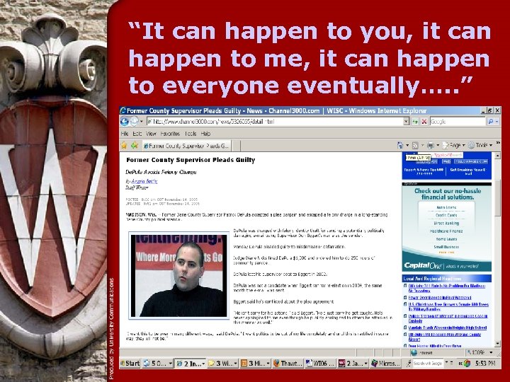 “It can happen to you, it can happen to me, it can happen to