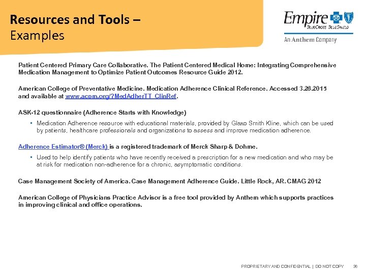 Resources and Tools – Examples Patient Centered Primary Care Collaborative. The Patient Centered Medical