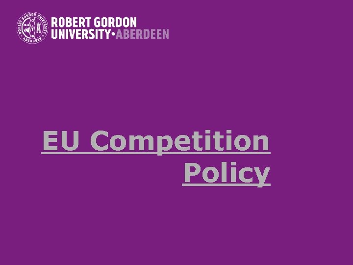EU Competition Policy 