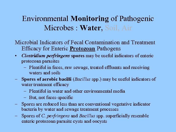 Environmental Monitoring of Pathogenic Microbes : Water, Soil, Air Microbial Indicators of Fecal Contamination