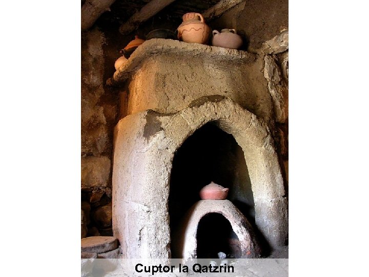 Cuptor la Qatzrin 