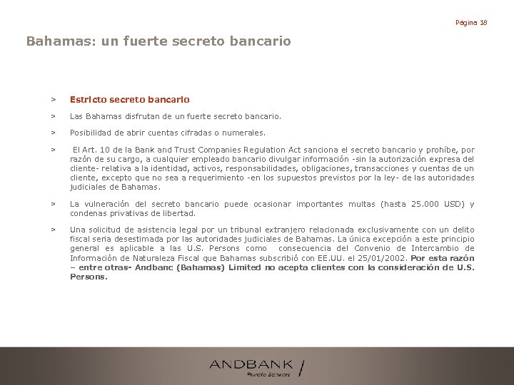 Página 18 Bahamas: un fuerte secreto bancario > Estricto secreto bancario > Las Bahamas